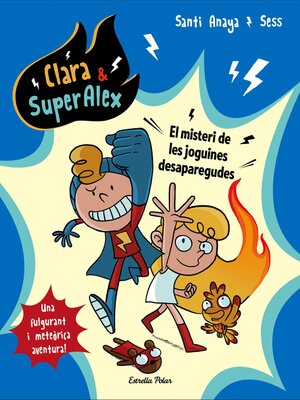 cover image of Clara & SuperAlex. El misteri de les joguines desaparegudes